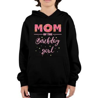 Mom Of The Birthday Girl Family Donut Birthday Shirt Graphic Design Printed Casual Daily Basic Youth Hoodie - Thegiftio UK