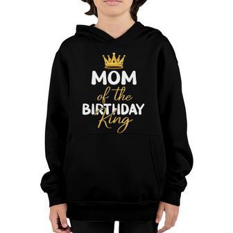 Mom Of The Birthday King Golden Crown Birthday Boy Party Youth Hoodie - Thegiftio UK