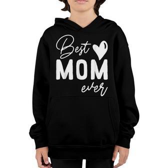 Mothers Day Best Mom Ever Gifts From Daughter Women Mom Kids Youth Hoodie - Thegiftio UK