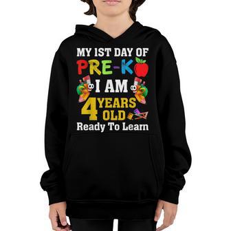 My 1St Day Of Pre K I Am 4 Years Old Teacher Ready To Learn Youth Hoodie - Thegiftio UK