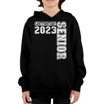 My Last First Day Senior Class Of 2023 Back To School 2023 V6 Youth Hoodie - Thegiftio UK