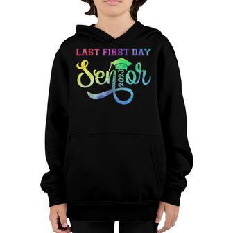 My Last First Day Senior Class Of 2023 Back To School V4 Youth Hoodie - Thegiftio UK