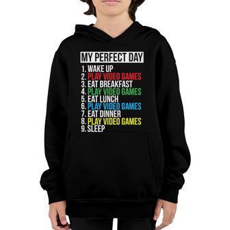 My Perfect Day Schedule Time Play Video Games Funny Gamer Youth Hoodie - Thegiftio UK