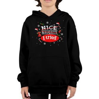 Nice Naughty I Tried Funny Christmas Pajama Xmas Gifts Kids Youth Hoodie - Thegiftio UK