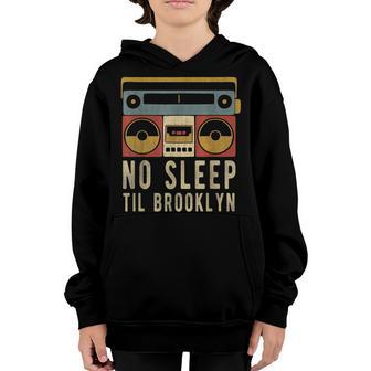 No Sleep Til Brooklyn Old School Portable Stereo Youth Hoodie - Thegiftio UK