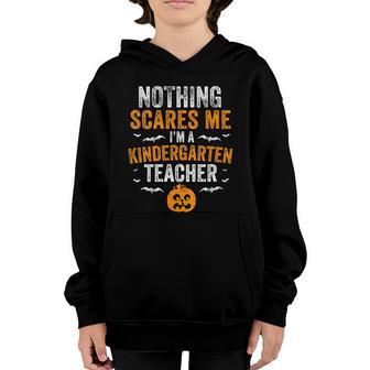 Nothing Scares Me Im Kindergarten Teacher Halloween Costume Graphic Design Printed Casual Daily Basic Youth Hoodie - Thegiftio UK