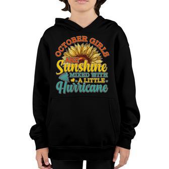 October Girls Are Sunshine Mixed With A Little Hurricane Sunflower Birthday Youth Hoodie - Thegiftio UK