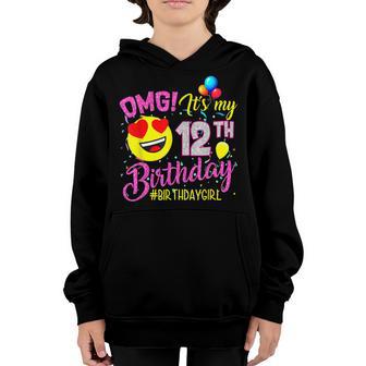 Omg Its My 12Th Birthday Girl 12 Years Old Birthday V2 Youth Hoodie - Thegiftio UK