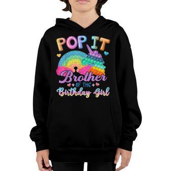 Pop It Brother Of The Birthday Girl Kids Family Matching Youth Hoodie - Thegiftio UK