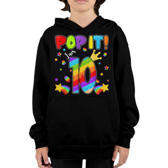 Pop It Im 10 Fidget Toy Lover Birthday Boys Girls Kids Youth Hoodie - Thegiftio UK