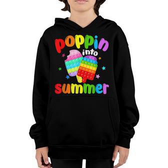 Poppin Into Summer Fidget Toy Icecream Last Day Of School Youth Hoodie - Thegiftio UK