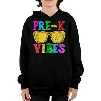 Pre K Vibes First Day Of Preschool Kids Back To School V2 Youth Hoodie - Thegiftio UK