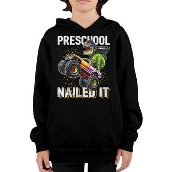 Preschool Nailed It Dinosaur Monster Truck Graduation Cap Youth Hoodie - Thegiftio UK