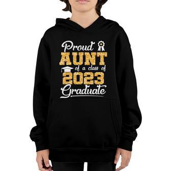 Proud Aunt Of A Class Of 2023 Graduate Senior Graduation Meaningful Gift Youth Hoodie - Thegiftio UK
