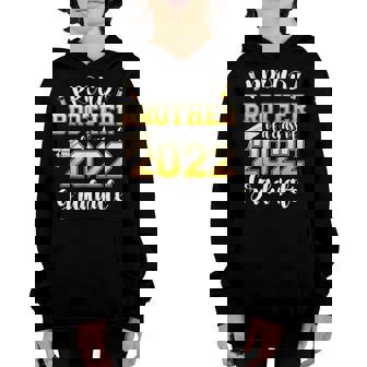 Proud Brother Of A Class Of 2022 Graduate Graduation 2022 Youth Hoodie - Thegiftio UK