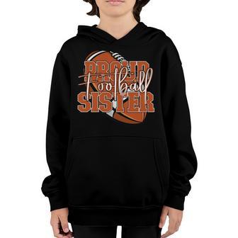 Proud Football Sister Family Matching Youth Hoodie - Thegiftio UK