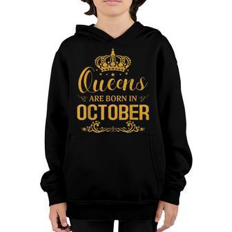 Queens Are Born In October For Woman Birthday Girl Youth Hoodie - Thegiftio UK