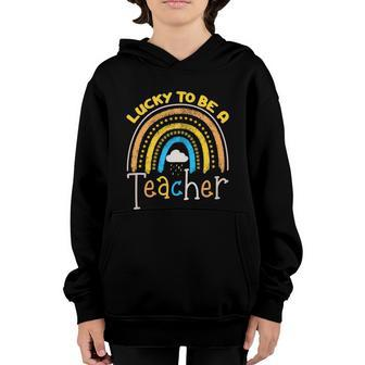 Rainbow Lucky To Be A Teacher Funny Back To School Youth Hoodie - Thegiftio UK