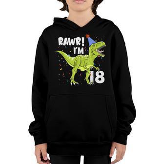 Rawr Im 18 Birthday T Rex Dinosaur Party Gift For Boys Youth Hoodie - Thegiftio UK