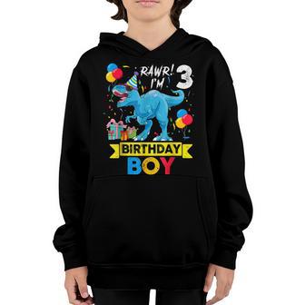 Rawr Im 3Rd Birthday Boy Dinosaur T Rex 3 Years Old Party Youth Hoodie - Thegiftio UK