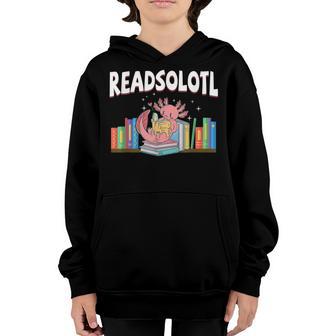 Readsolotl Read Book Cute Axolotl Reading Books Ns Girls Youth Hoodie - Thegiftio UK