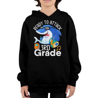 Ready To Attack 3Rd Grade Back To School Kids Boys Shark Youth Hoodie - Thegiftio UK