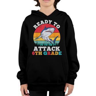 Ready To Attack 6Th Sixth Grade Shark Back To School Boys Youth Hoodie - Thegiftio UK