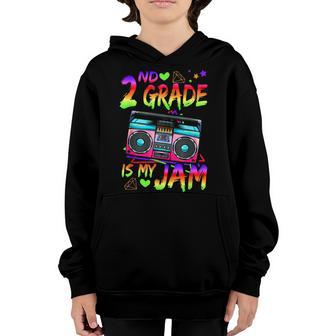Retro 80S 2Nd Grade Is My Jam Back To School Youth Hoodie - Thegiftio UK