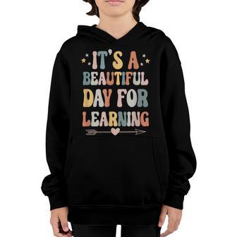 Retro Its A Beautiful Day For Learning Teacher Life Heart Youth Hoodie - Thegiftio UK