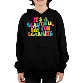 Retro Its Beautiful Day For Learning Teacher Students Youth Hoodie - Thegiftio UK