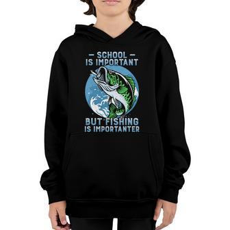 School Is Important But Fishing Is Importanter Funny Fishing Youth Hoodie - Thegiftio UK