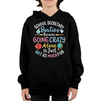 School Secretary Besties Funny School Secretary Youth Hoodie - Thegiftio UK