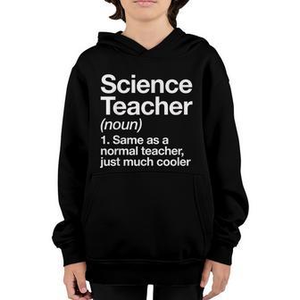 Science Teacher Definition Funny Back To School First Day Youth Hoodie - Thegiftio UK