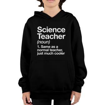 Science Teacher Definition Funny Back To School Graphic Design Printed Casual Daily Basic V2 Youth Hoodie - Thegiftio UK
