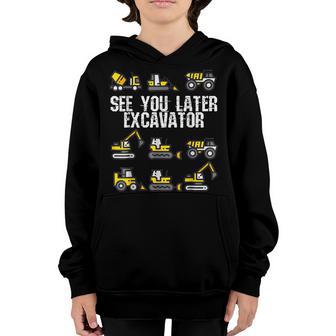 See You Later Excavator Funny Construction Tractor For Boys Youth Hoodie - Thegiftio UK