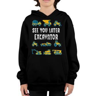 See You Later Excavator Funny Excavator Toddler Boy Kids V2 Youth Hoodie - Thegiftio UK