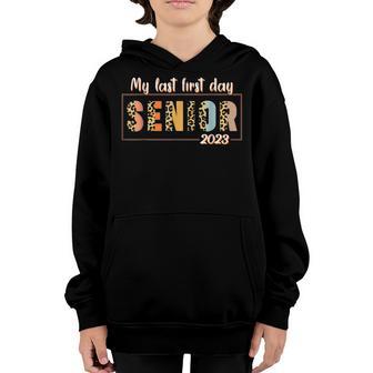 Senior 2023 Back To School Leopard My Last First Day Youth Hoodie - Thegiftio UK