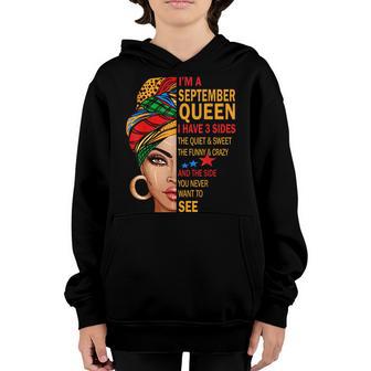 September Queen I Have 3 Sides Birthday For September Girl Youth Hoodie - Thegiftio UK