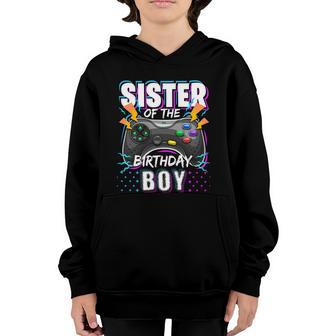 Sister Of The Birthday Boy Matching Video Game Birthday Cool Gift Graphic Design Printed Casual Daily Basic Youth Hoodie - Thegiftio UK