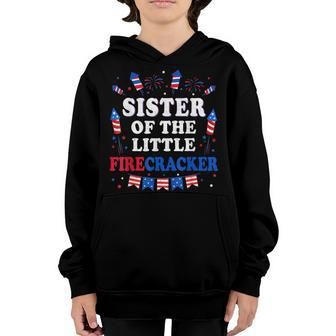 Sister Of The Little Firecracker 4Th Of July Birthday Party Youth Hoodie - Seseable