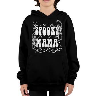 Spooky Mama Dancing Skeleton Funny Halloween Mama Youth Hoodie - Seseable