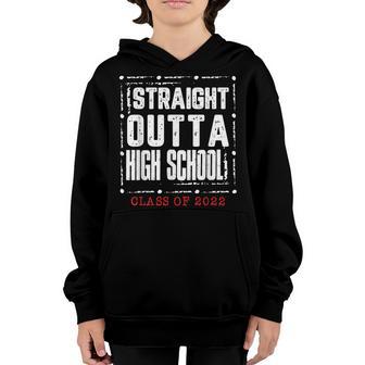 Straight Outta High School Clas Of 2022 Graduation Gifts Youth Hoodie - Thegiftio UK
