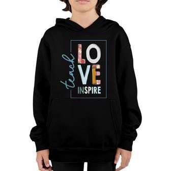 Teach Love Inspire Funny Back To School V3 Youth Hoodie - Thegiftio UK
