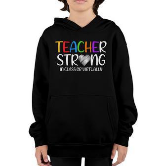 Teacher Strong In Class Or Virtually Back To School 2020 Cool Gift Graphic Design Printed Casual Daily Basic Youth Hoodie - Thegiftio UK