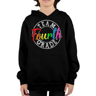 Team 4Th Grade Welcome Back To School Fourth Grade Youth Hoodie - Seseable
