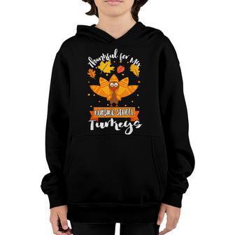 Thankful For My Nursing School Turkey Teacher Thanksgiving Youth Hoodie - Thegiftio UK