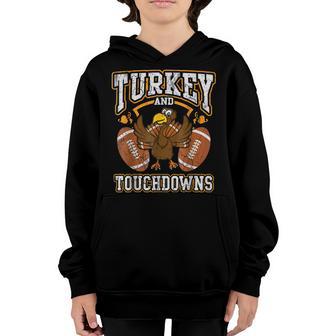 Thanksgiving Turkey And Touchdowns Football Men Kids Women Youth Hoodie - Thegiftio UK
