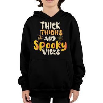 Thick Thigh Spooky Vibes Funny Matching Halloween Costume Youth Hoodie - Seseable