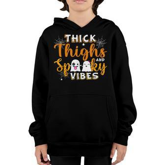 Thick Thighs And Spooky Vibes Ghost Boo Girls Boys Halloween Youth Hoodie - Seseable