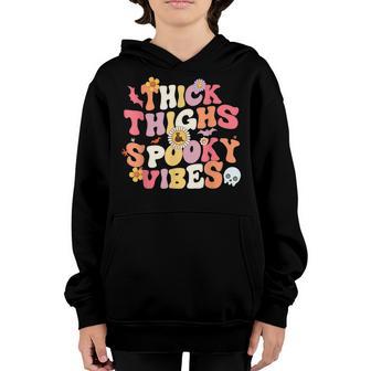 Thick Thighs And Spooky Vibes Groovy Halloween Costume Girls Youth Hoodie - Thegiftio UK